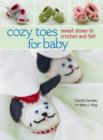 Image for Cozy toes for baby  : sweet shoes to crochet and felt