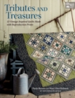 Image for Tributes and Treasures : 12 Vintage-Inspired Quilts Made with Reproduction Prints