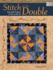 Image for Stitch on the Double : Easy Quilt Projects to Sew on the Go