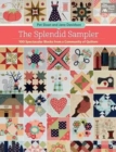 Image for The splendid sampler  : 100 spectacular blocks from a community of quilters