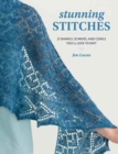 Image for Stunning stitches  : 21 shawls, scarves, and cowls you&#39;ll love to knit