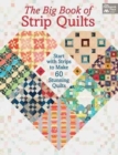 Image for The big book of strip quilts