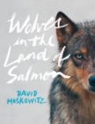 Image for Wolves in the Land of Salmon