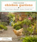 Image for Free-range chicken gardens  : how to create a beautiful, chicken-friendly yard