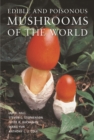 Image for Edible and Poisonous Mushrooms of the World