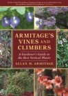 Image for Armitage&#39;s vines and climbers: a gardener&#39;s guide to the best vertical plants