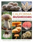 Image for California Mushrooms : The Comprehensive Identification Guide