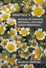Image for Armitage&#39;s Manual of Annuals, Biennials, and Half-Hardy Perennials