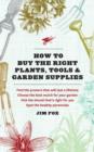 Image for How to Buy the Right Plants, Tools, and Garden Supplies