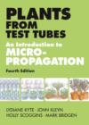 Image for Plants from test tubes: an introduction to micropropagation