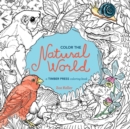 Image for Color the Natural World : A Timber Press Coloring Book