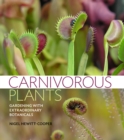 Image for Carnivorous Plants: Gardening with Extraordinary Botanicals