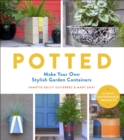 Image for Potted: Make Your Own Stylish Garden Containers