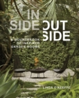 Image for Inside outside  : a sourcebook of inspired garden rooms