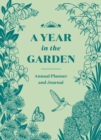 Image for A Year in the Garden : A Guided Journal