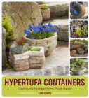 Image for Hypertufa Containers: Creating and Planting an Alpine Trough Garden
