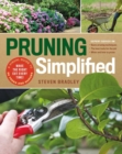 Image for Pruning simplified  : a step-by-step guide to 50 popular trees and shrubs