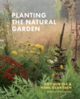 Image for Planting the Natural Garden