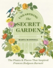 Image for Unearthing The Secret Garden