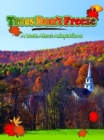 Image for Trees Don&#39;t Freeze: A Book About Adaptations