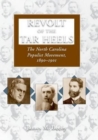Image for Revolt of the Tar Heels : The North Carolina Populist Movement, 1890a??1901