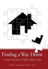 Image for Finding a Way Home : A Critical Assessment of Walter Mosley&#39;s Fiction
