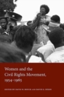 Image for Women and the Civil Rights Movement, 1954-1965