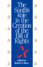 Image for The South&#39;s Role in the Creation of the Bill of Rights