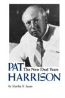 Image for Pat Harrison : The New Deal Years