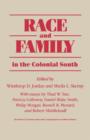 Image for Race and Family in the Colonial South