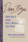 Image for Dear Boys : World War II Letters from a Woman Back Home