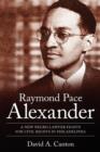 Image for Raymond Pace Alexander : A New Negro Lawyer Fights for Civil Rights in Philadelphia