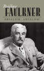 Image for Reading Faulkner : Absalom, Absalom!