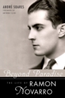 Image for Beyond Paradise : The Life of Ramon Novarro