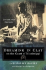 Image for Dreaming in Clay on the Coast of Mississippi