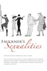 Image for Faulkner&#39;s Sexualities