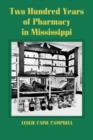 Image for Two Hundred Years of Pharmacy in Mississippi