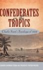 Image for Confederates in the Tropics
