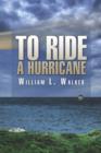 Image for To Ride a Hurricane