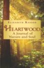 Image for Heartwood : A Journal of Nature and Soul