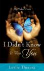 Image for I Didn&#39;t Know It Was You!