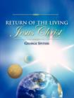 Image for Return of the Living Jesus Christ