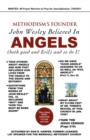 Image for METHODISM&#39;S FOUNDER John Wesley believed in ANGELS