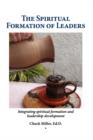 Image for The Spiritual Formation of Leaders