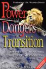 Image for The Powers and Dangers of Transition...