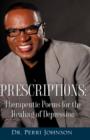 Image for Prescriptions : Therapeutic Poems for the Healing of Depression