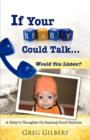 Image for If Your Baby Could Talk.Would You Listen?