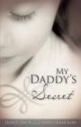 Image for My Daddy&#39;s Secret