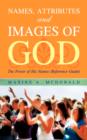 Image for Names, Attributes and Images of God