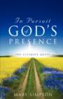 Image for In Pursuit of God&#39;s Presence